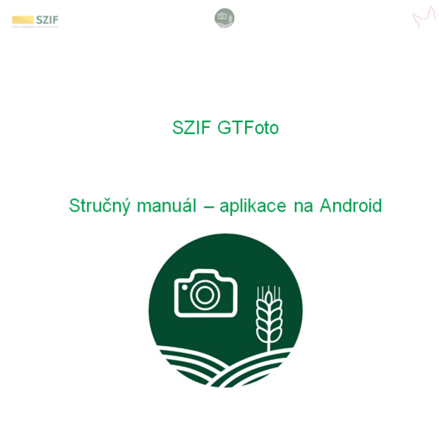 Stručný manuál - aplikace na Android